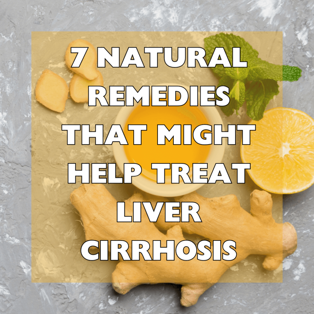 Home Remedies for Cirrhosis